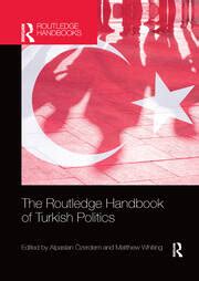  The Handbook of Turkish Politics: An Introduction -  A Labyrinthine Journey Through Modern Turkey and Its Societal Tapestry